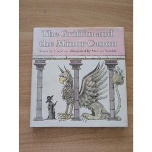 The Griffin and the Minor Canon Frank R Stockton Maurice Sendak 1986 HC